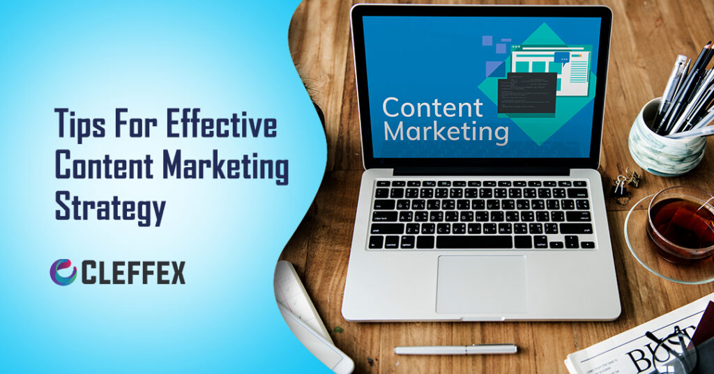 Tips for effective content Marketing Strategy