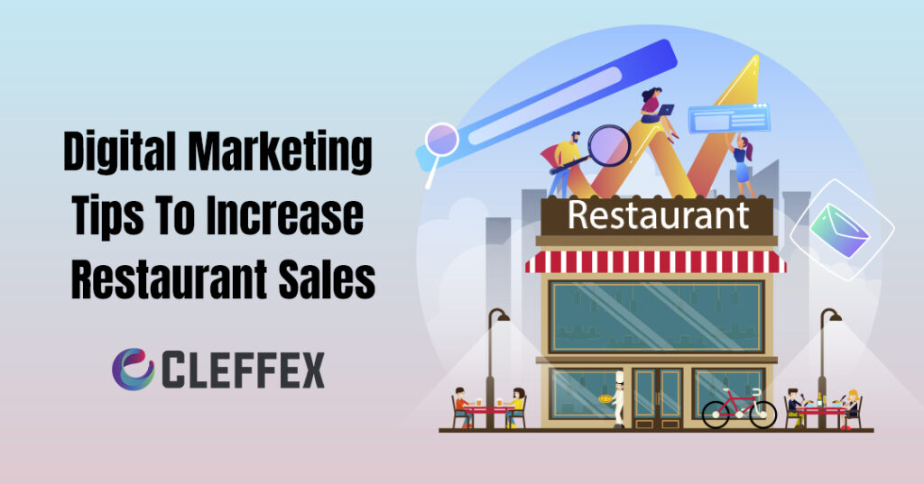 Digital Marketing Tips To Increase Restaurant Sales