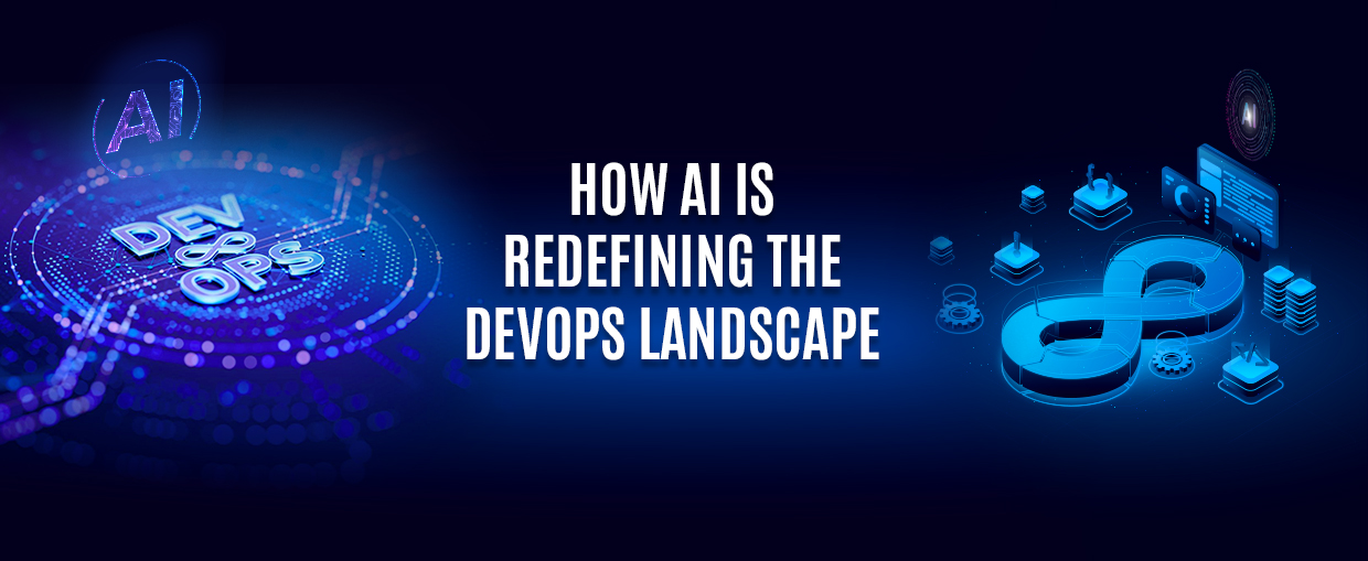 AI in Software Development: Redefining the DevOps Landscape
