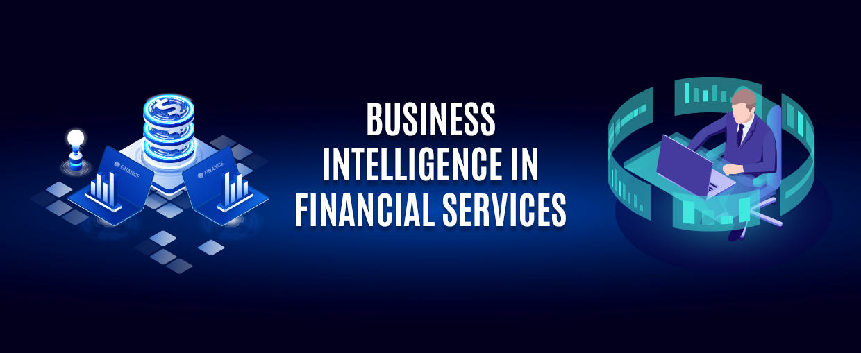 Business Intelligence in Financial Services